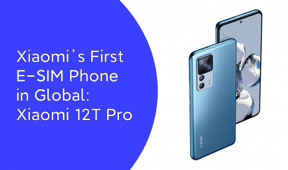 Представляючи Xiaomi 12T і Xiaomi 12T Pro, компанія розповіла багато про що, але не про все. Деталі з'явилися пізніше – і продовжують з'являтися зараз. Так виявилося, що Xiaomi 12T Pro – перший глобальний телефон виробника з підтримкою eSIM.